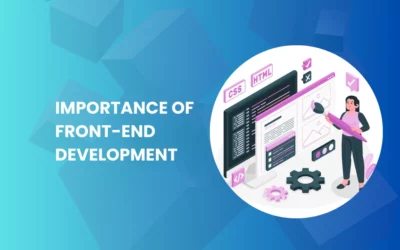 The Importance of Frontend Development